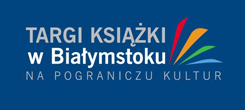 III Międzynarodowe Targi Książki w Białymstoku